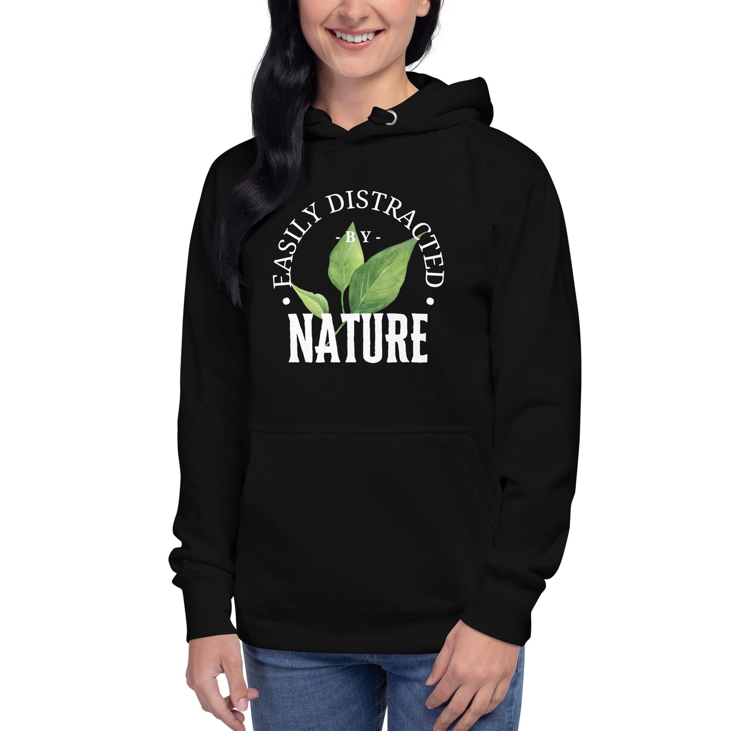 Easily Distracted by Nature Unisex Hoodie