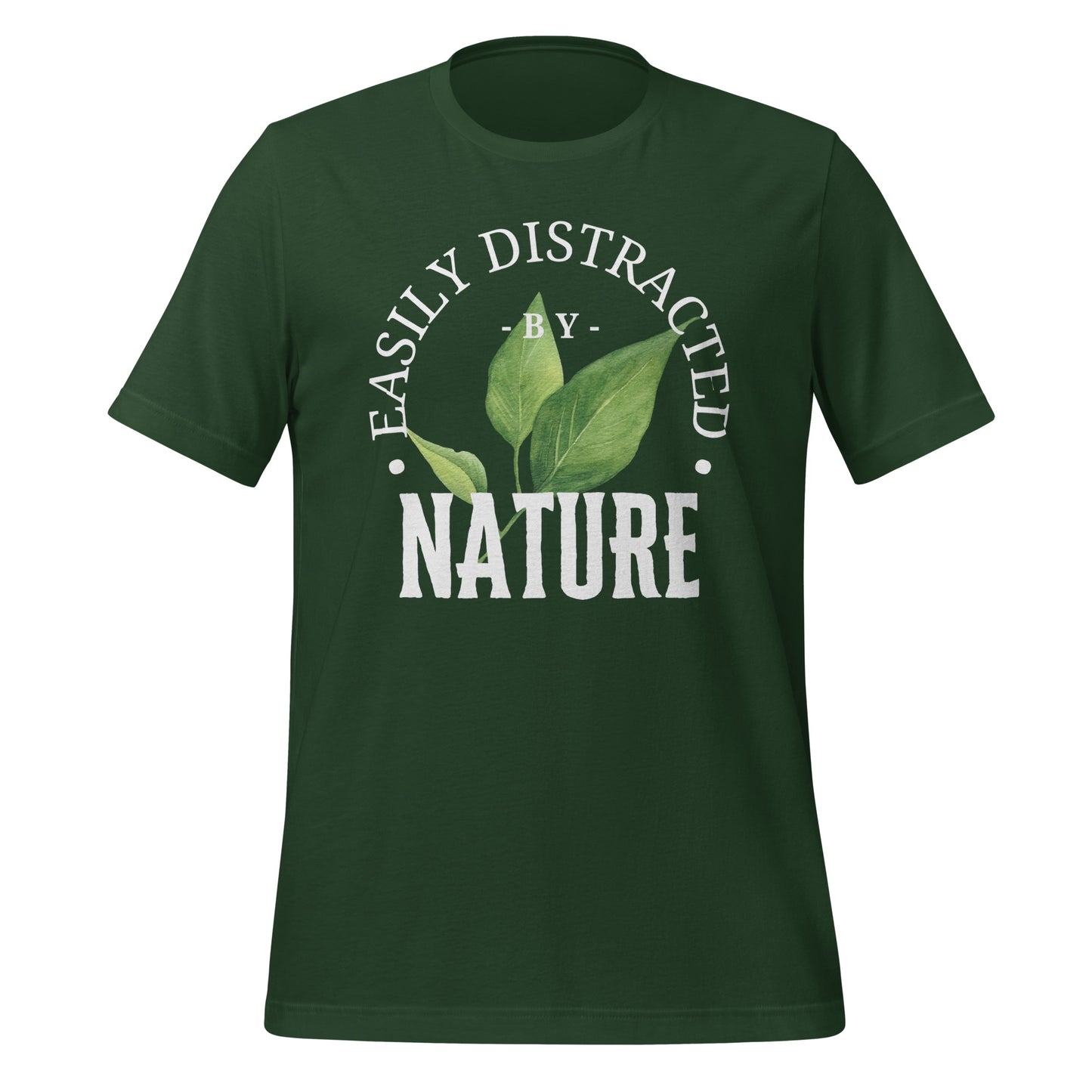 Easily Distracted by Nature Unisex t-shirt