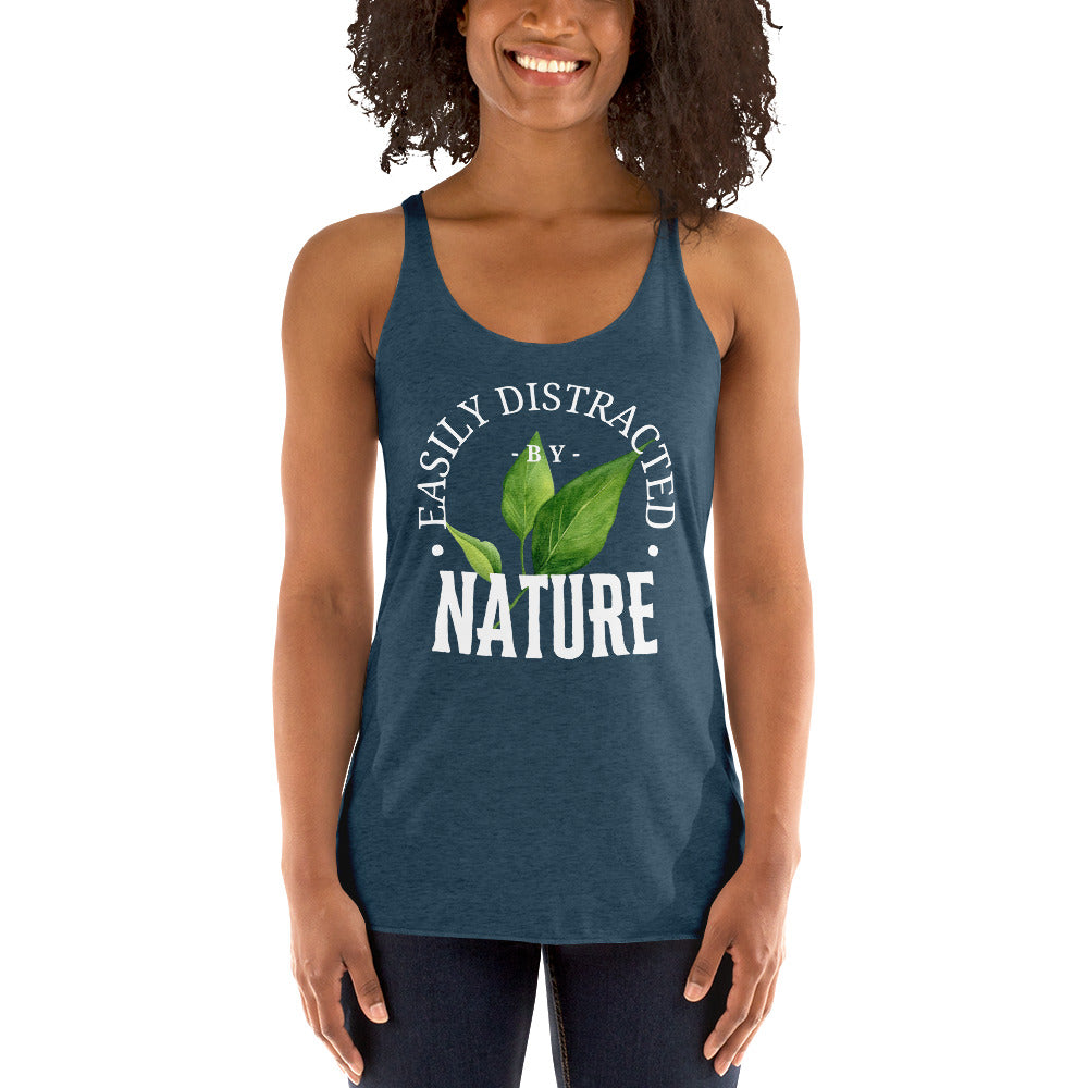 Easily Distracted by Nature Women's Racerback Tank