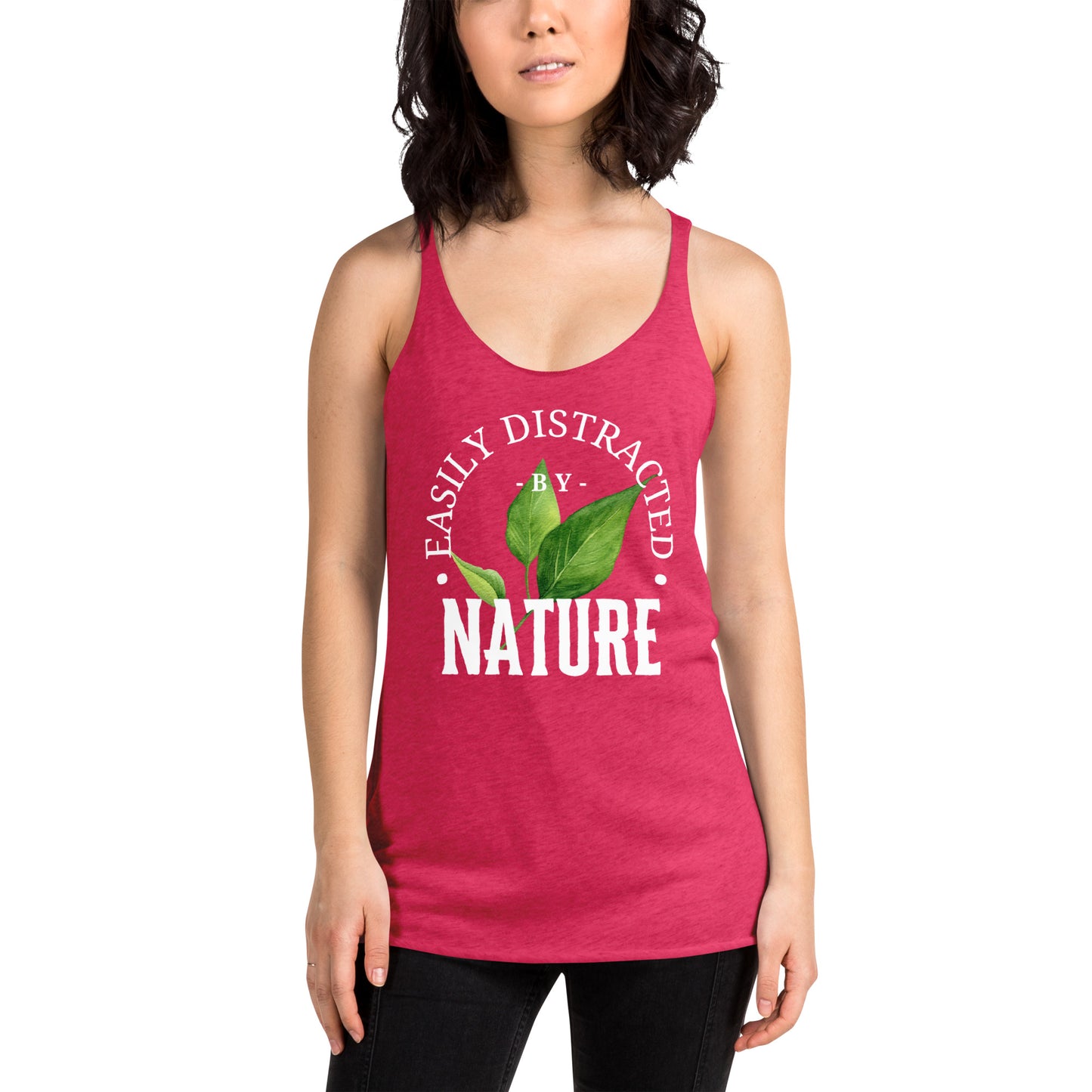 Easily Distracted by Nature Women's Racerback Tank