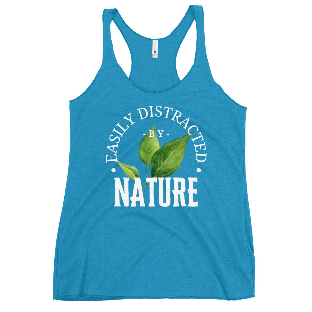 Easily Distracted by Nature Women's Racerback Tank